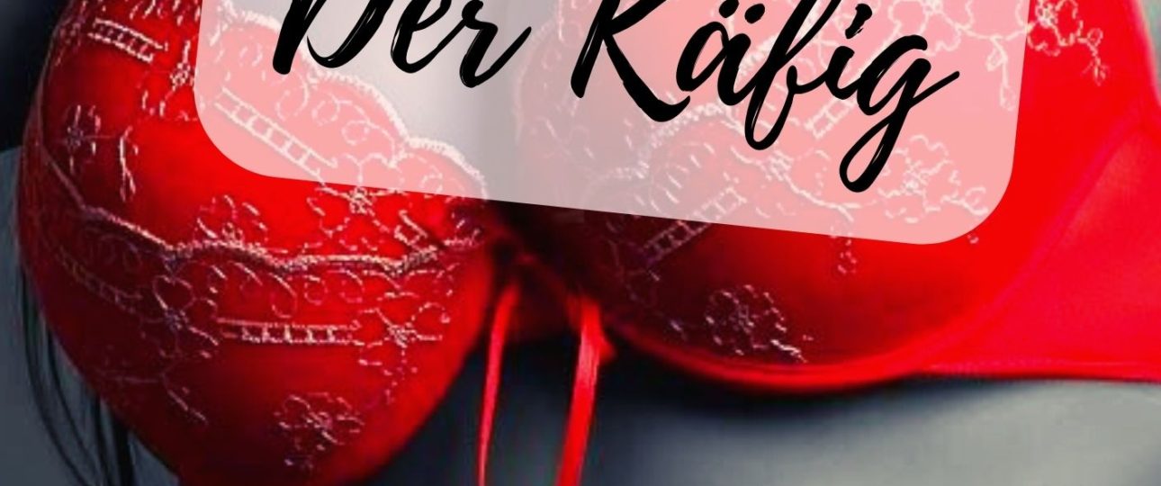 Der Käfig german story