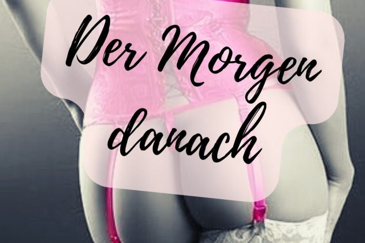 Der Morgen danach German Erotica