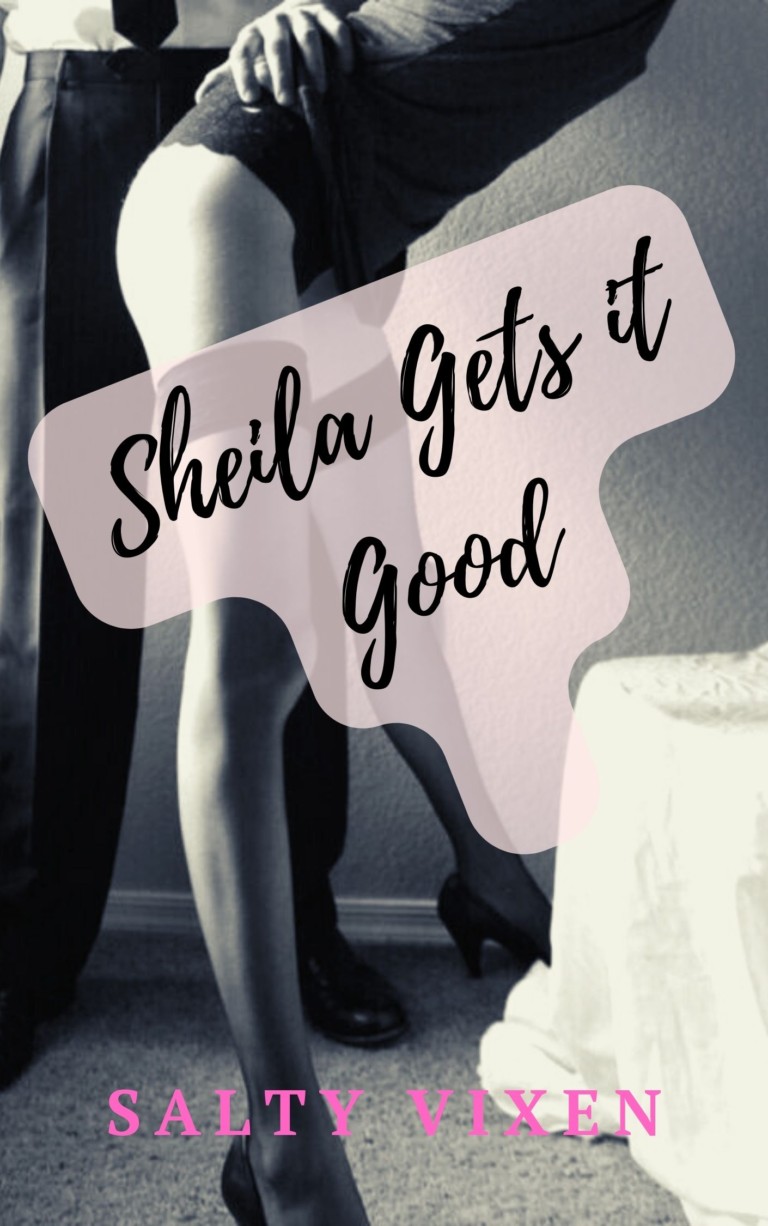 Sheila Gets it Good