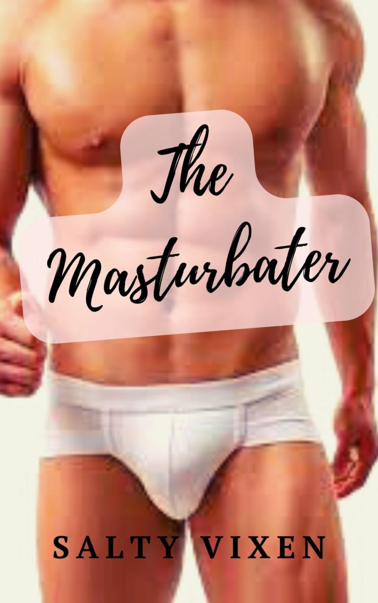 The Masturbater