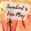 Turnabout is Fair Play romance story