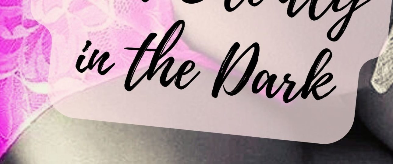 Wait Silently in the Dark romance story