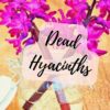 dead hyacinths erotic fiction