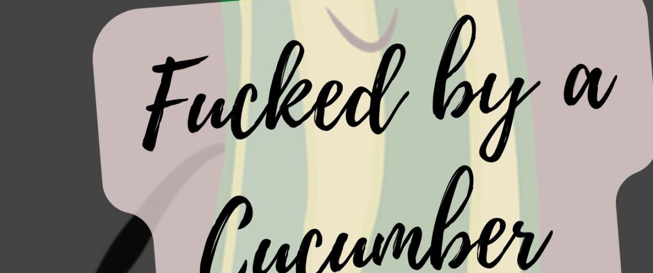 erotic humor cucumber story