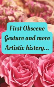 first obscene gesture in history