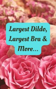 largest historical dildo and more
