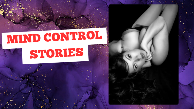 Mind Control Stories / Erotic Hypnosis Stories