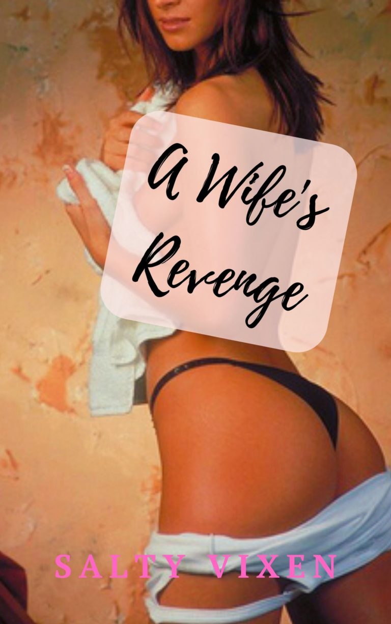 A Wife’s Revenge