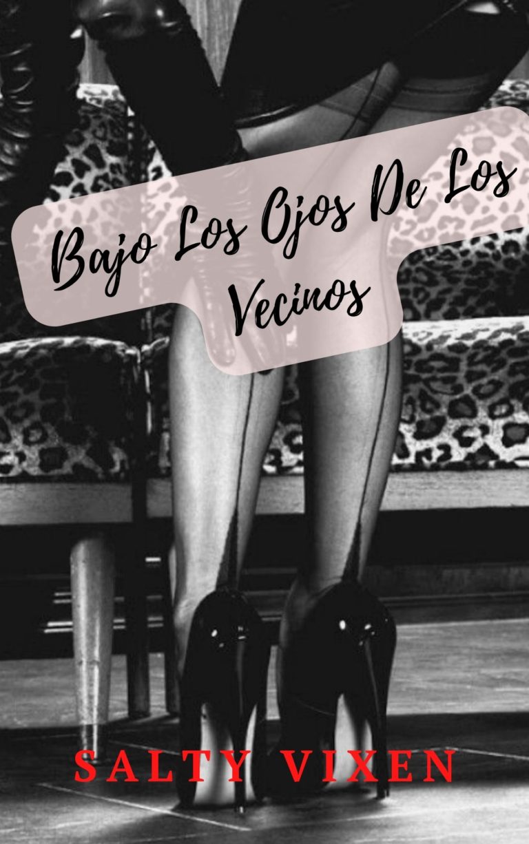 Bajo Los Ojos De Los Vecinos