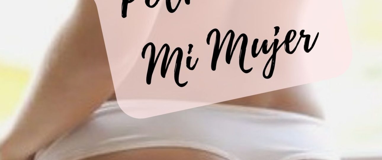 Echando Un Rico Polvo Con Mi Mujer