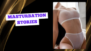 Masturbation Stories-drip here by Salty Vixen