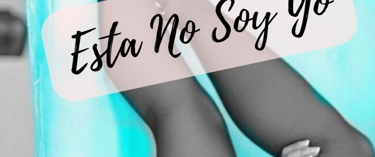 esta no soy yo cuenta