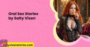 Oral Sex Stories