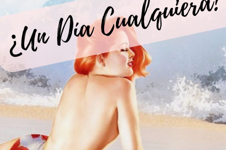 ¿Un Día Cualquiera