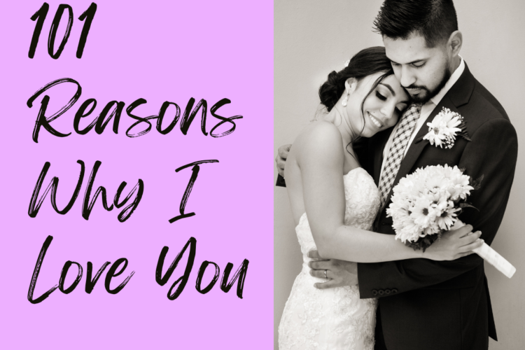 101 Reasons Why I Love You