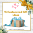 15 customized gift ideas