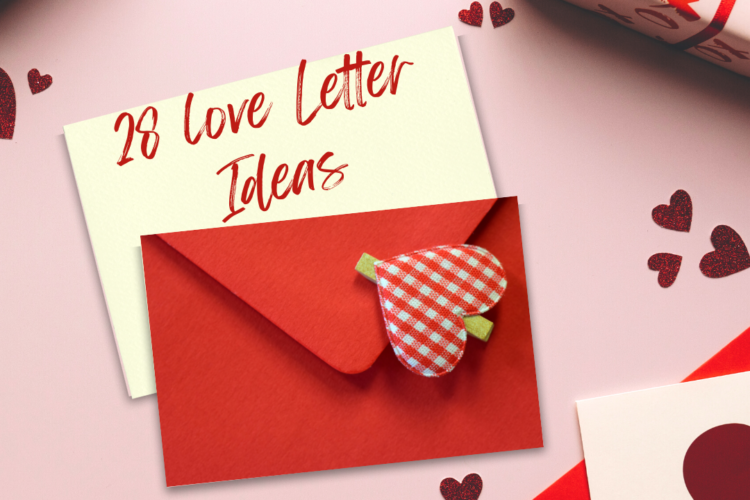 28 love letter ideas