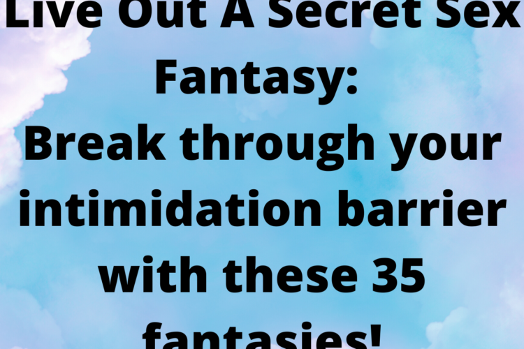 35 sex fantasy ideas