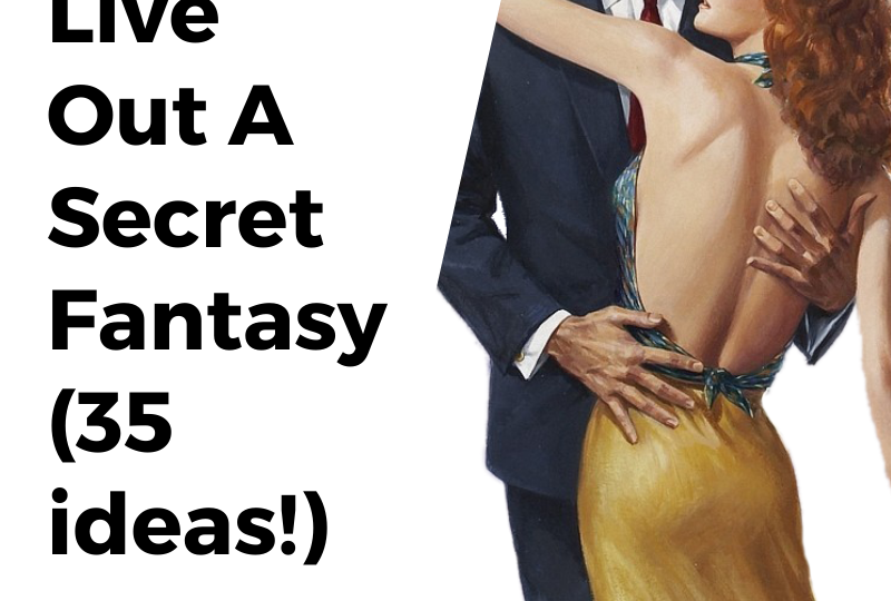 35 sex fantasy ideas list