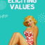 Eliciting Values seduction tips