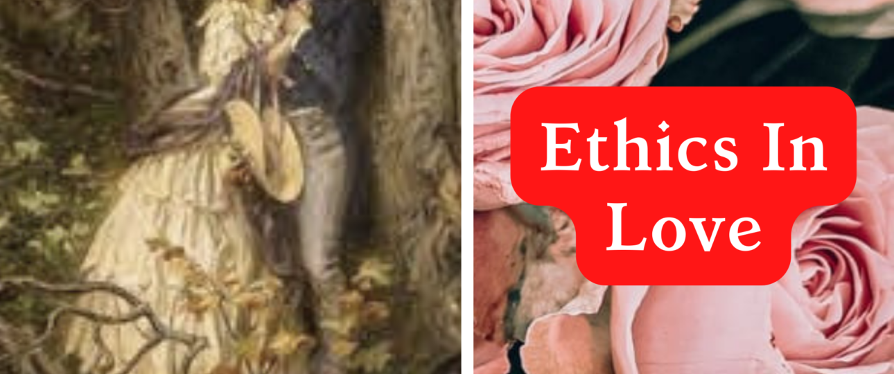 Ethics in Love