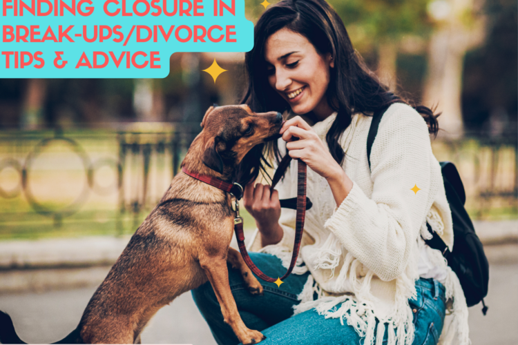 Finding Closure in Break upsDivorce Tips Advice