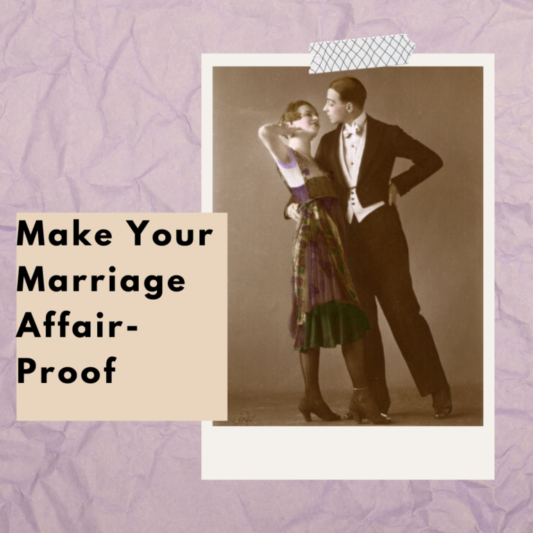Make Your Marriage Affair-Proof