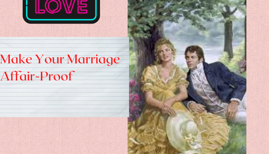 Make Your Marriage Affair Proof tips