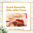 Quick Romantic Gifts With Food romance ideas