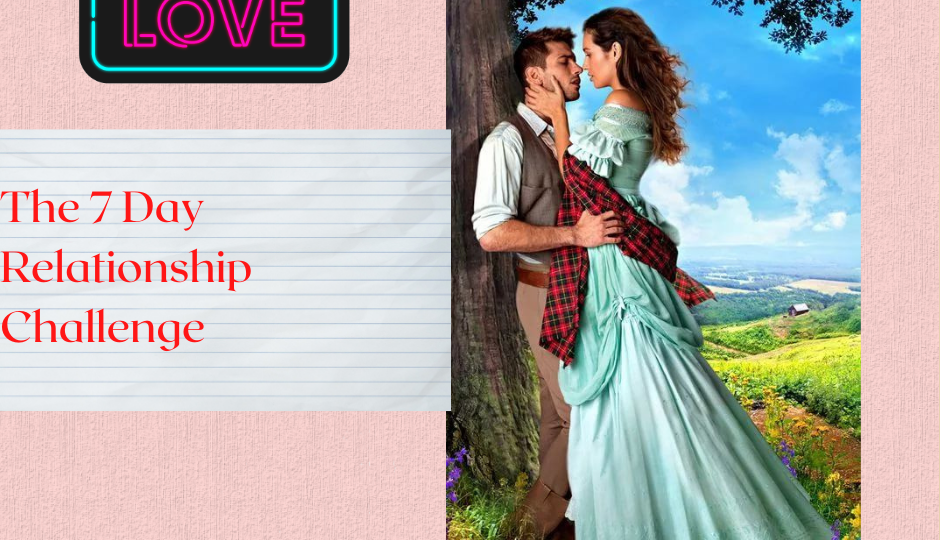 The 7 Day Relationship Challenge