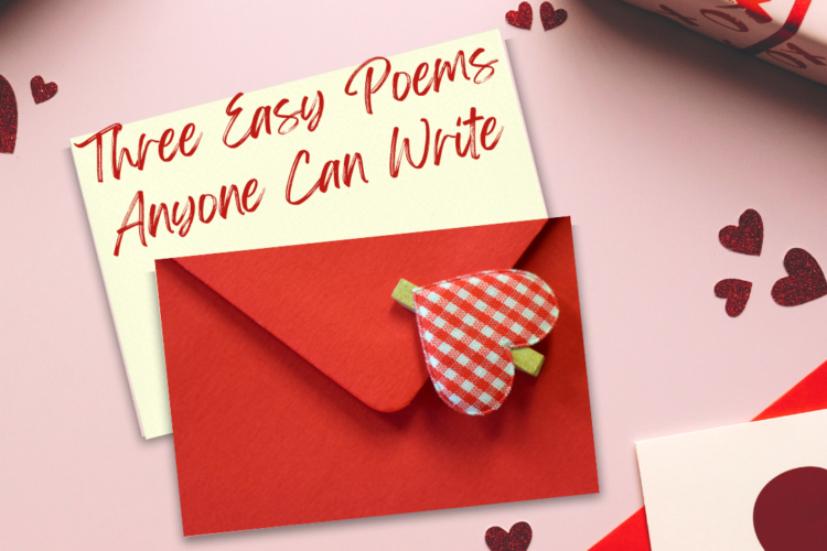 Three Easy Poems Anyone Can Write