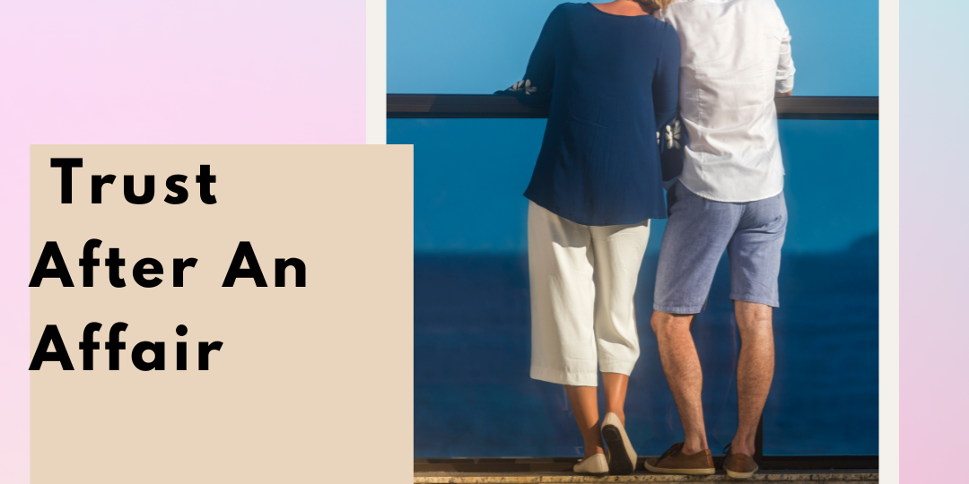 Trust After an Affair