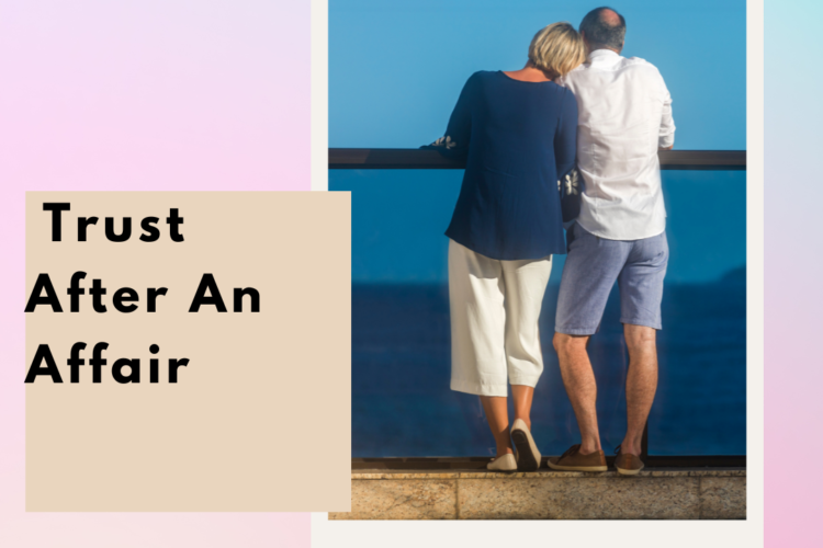 Trust After an Affair