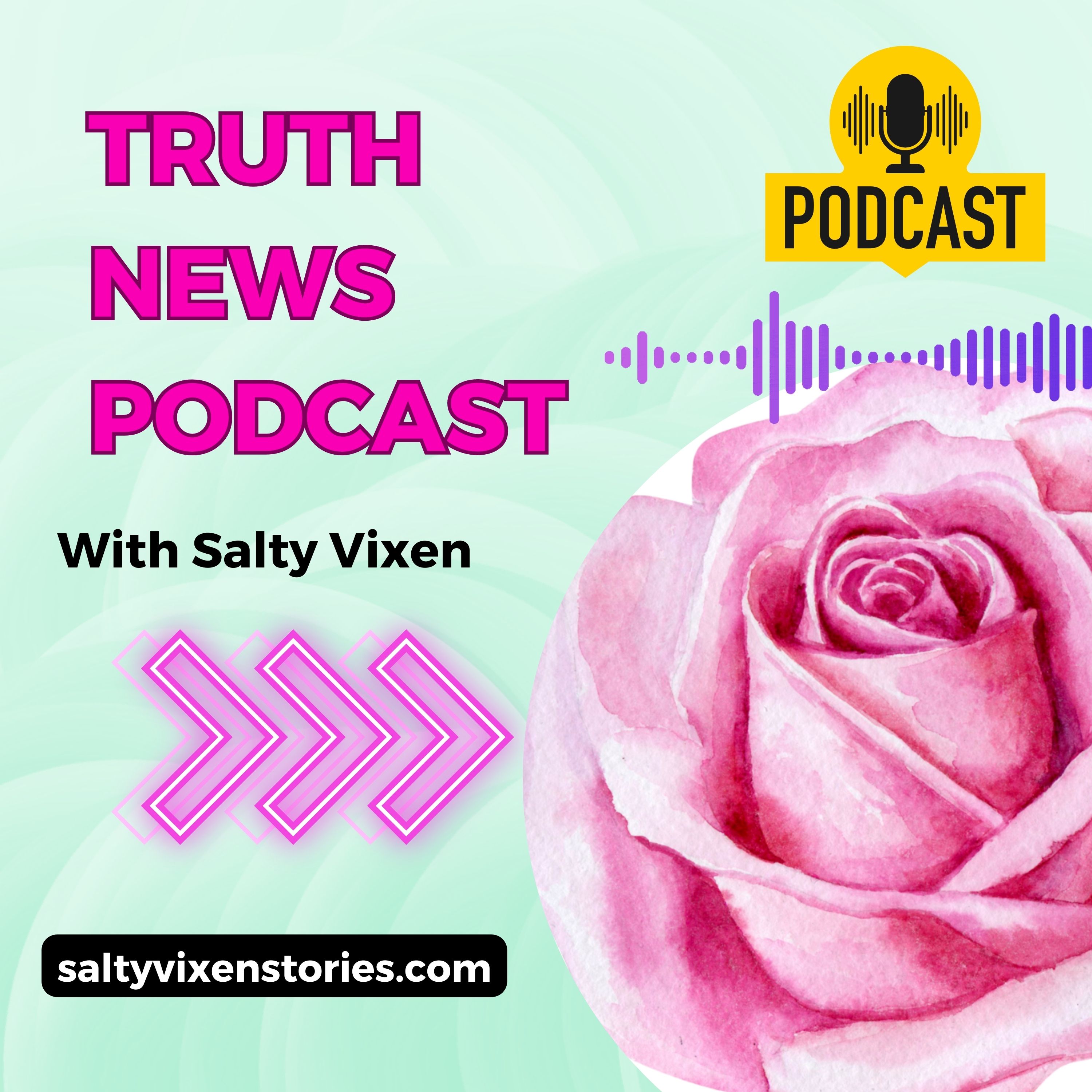 Truth News Podcast with Salty