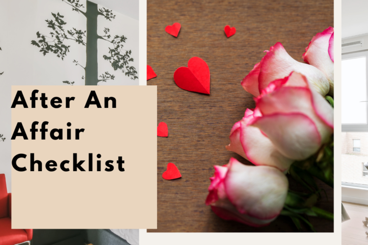 after an affair checklist love advice