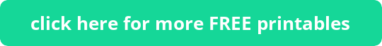 button click here for more free printables