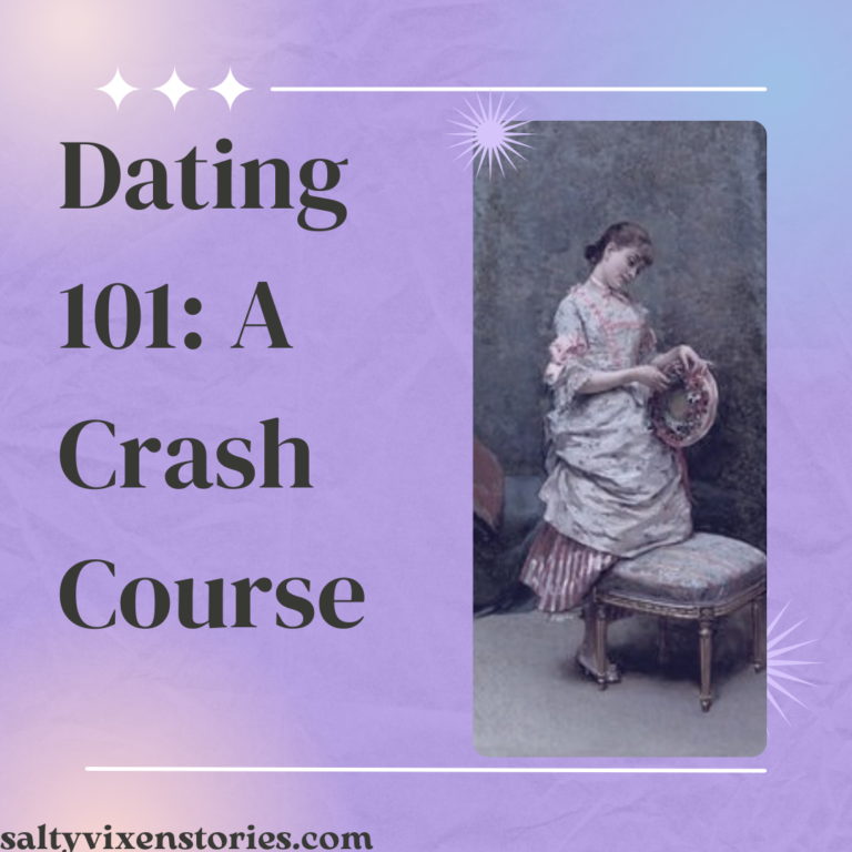 Dating 101: A Crash Course