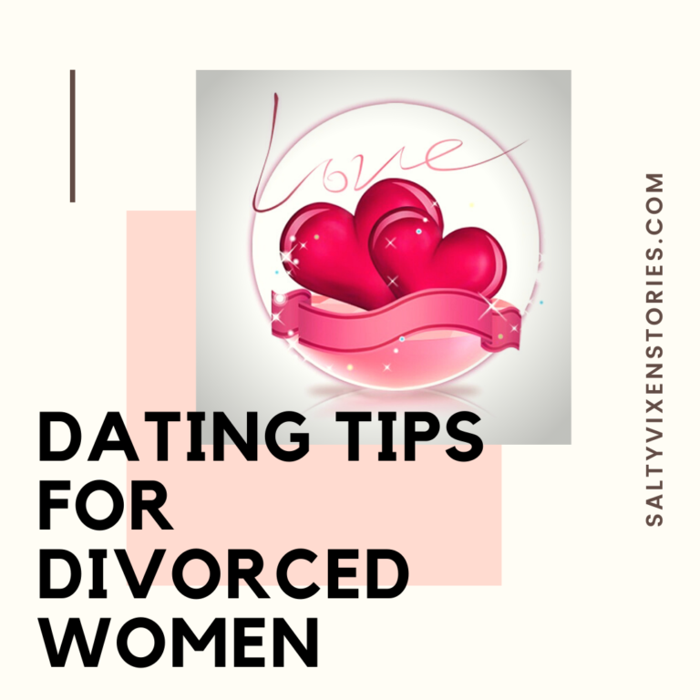 Dating tips for divorced women
