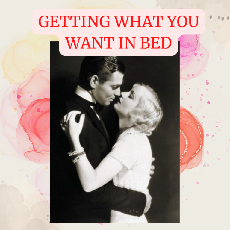 Getting What You Want In Bed