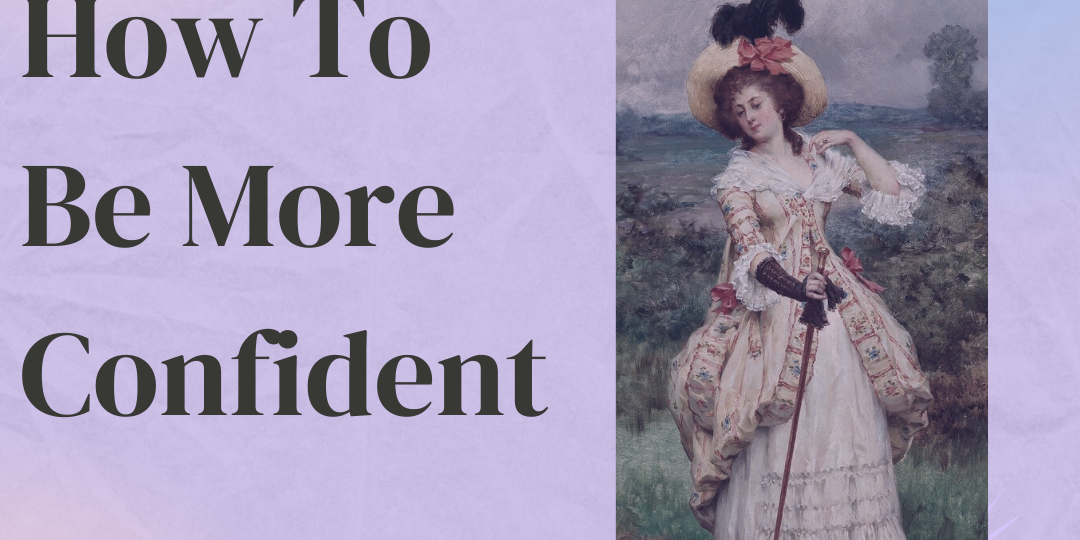 how to be more confident shy peoples guide