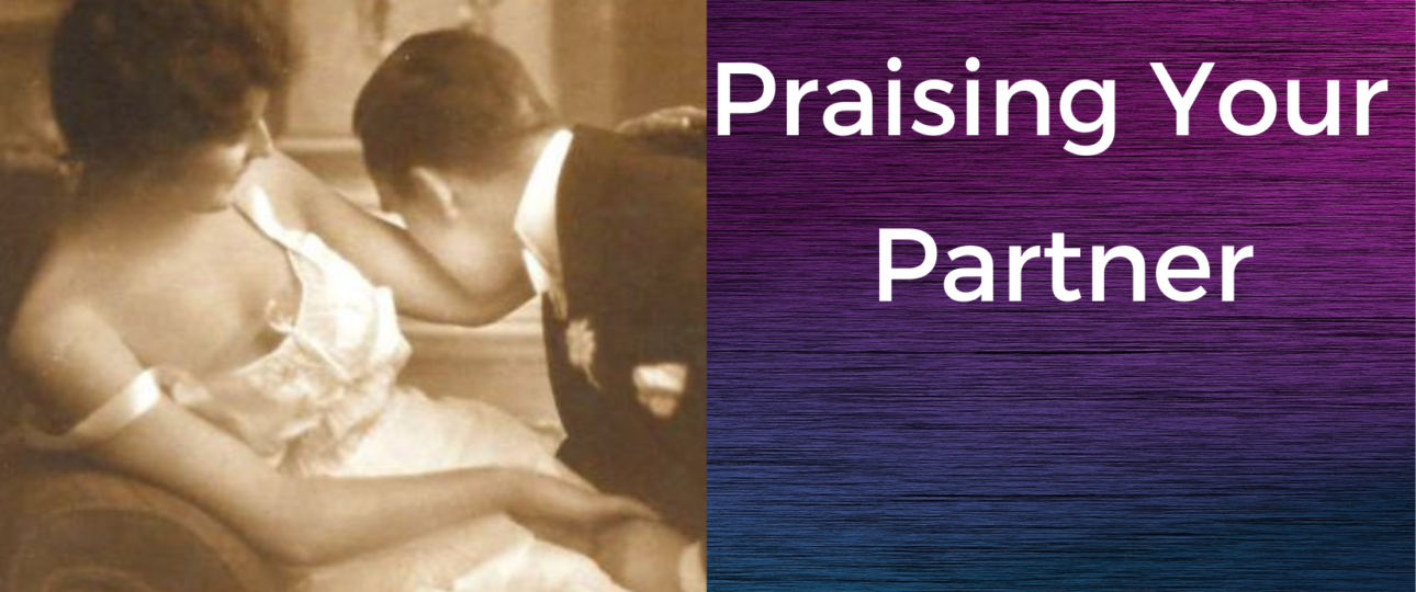 how to praise your partner tips and advice