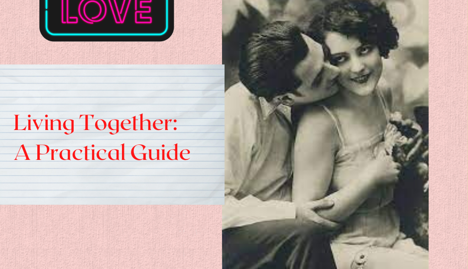 living together a pratical guide to relationships