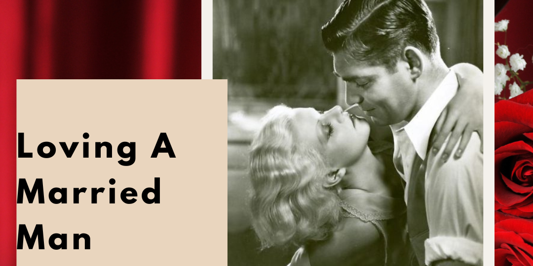 loving a married man affair advice question