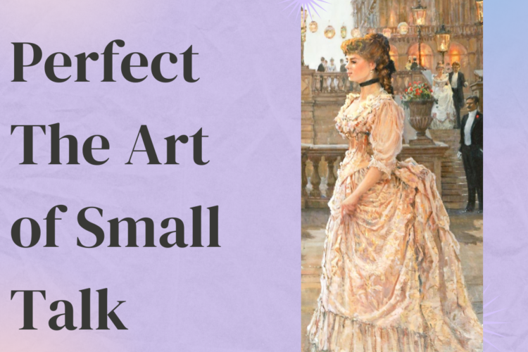 perfect the art of small talk dating tips