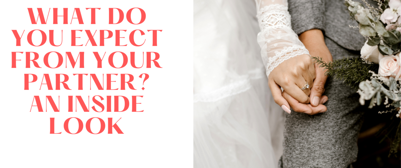 relationship advice 2022 what do you expect from your partner