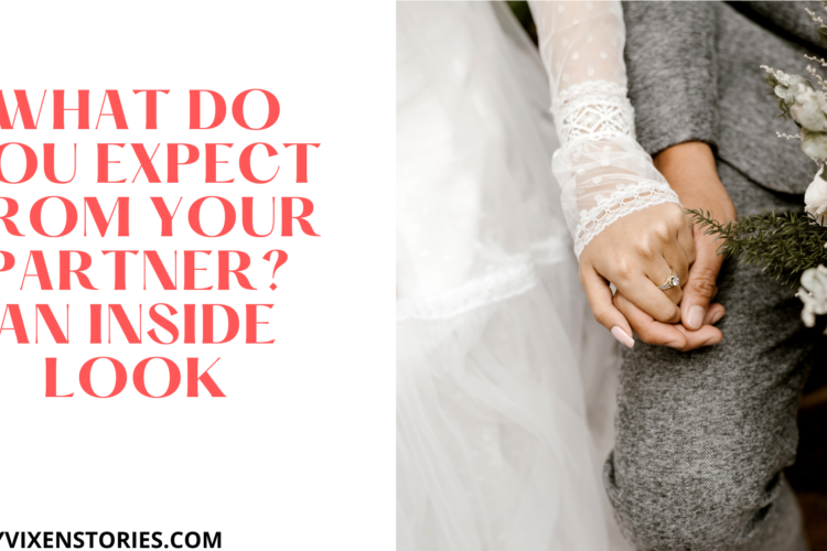relationship advice 2022 what do you expect from your partner