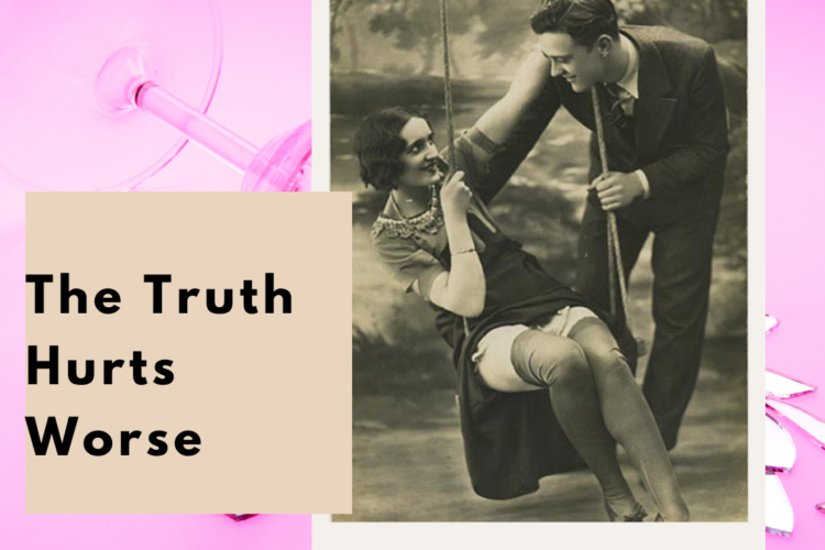 the truth hurts worse cheating boyfriend love advice