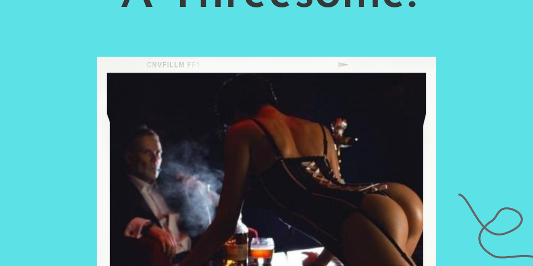 thrill of a threesome advice