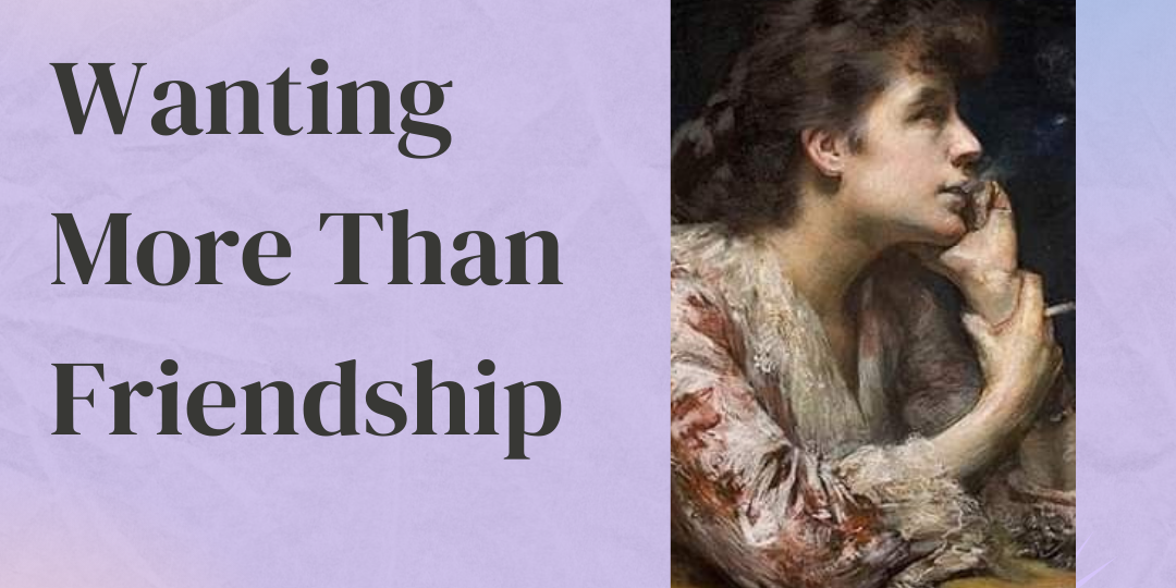 wanting more than friendship dating advice