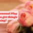 10 foreplay ideas for romance